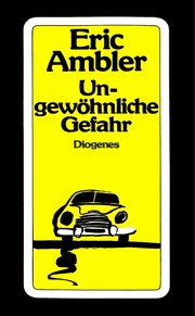 Cover of: Ungewöhnliche Gefahr by Eric Ambler