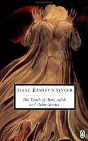 Cover of: The Death of Methuselah and Other Stories (Penguin Twentieth Century Classics) by Isaac Bashevis Singer
