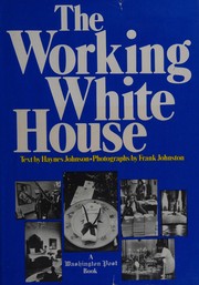 Cover of: The working White House