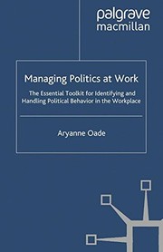 Cover of: Managing Politics at Work by Aryanne Oade