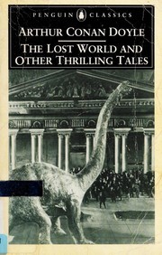 Cover of: The lost world and other thrilling tales