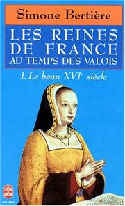 Cover of: Les reines de France au temps des Valois