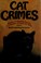 Cover of: Cat Crimes I (Cat Crimes)