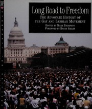 Cover of: Long road to freedom: the Advocate history of the gay and lesbian movement