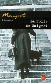 Cover of: La folle de Maigret by Georges Simenon