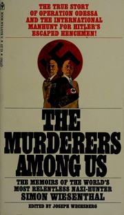 Cover of: The murderers among us: the Simon Wiesenthal memoirs