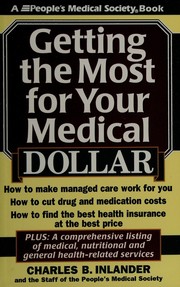 Cover of: Getting the Most for Your Medical Dollar