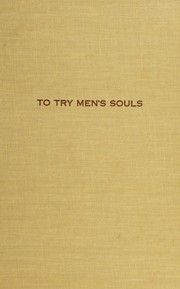 Cover of: To try men's souls: loyalty tests in American history.
