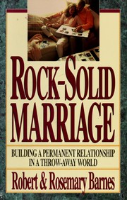 Cover of: Rock-solid marriage by Barnes, Robert G.