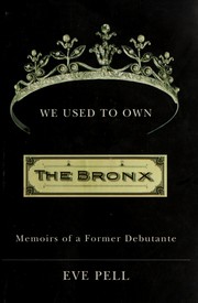 Cover of: We used to own the Bronx