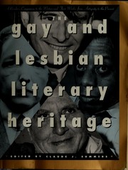 Cover of: The Gay and Lesbian Literary Heritage: A Reader's Companion to the Writers and Their Work, from Antiquity to the Present