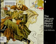 Cover of: The Penguin atlas of recent history: Europe since 1815