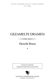 Cover of: Gezamelṭe dramen by Henrik Ibsen