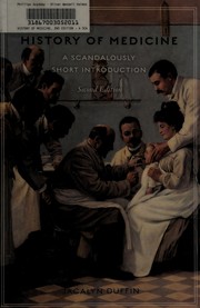Cover of: History of medicine: a scandalously short introduction