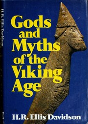 Cover of: Gods and myths of the Viking age by Hilda Roderick Ellis Davidson