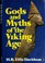 Cover of: Gods and myths of the Viking age