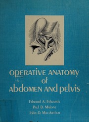 Cover of: Operative anatomy of abdomen and pelvis