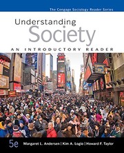 Cover of: Understanding Society by Margaret L. Andersen, Kim A. Logio, Howard F. Taylor