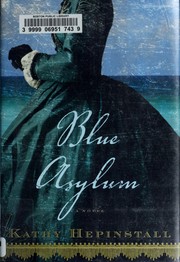 Cover of: Blue asylum: a novel