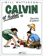 Cover of: Calvin Et Hobbes: Que Fait LA Police (Calvin Et Hobbes)