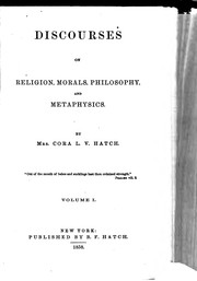 Cover of: Discourses on religion, morals, philosophy and metaphysics by Cora L. V. Richmond