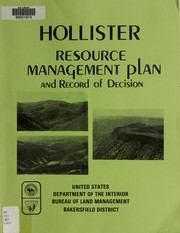 Cover of: Resource management plan for the Hollister Planning Area: Fresno, San Benito, Monterey, Madera, Merced, Stanislaus, San Joaquin, Alameda, Contra Costa, San Mateo, Santa Clara, and Santa Cruz counties, California : record of decision