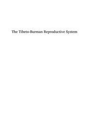 Cover of: The Tibeto-Burman reproductive system: toward an etymological thesaurus