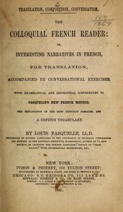 Cover of: The coloquial French reader : or, Interesting narratives in French