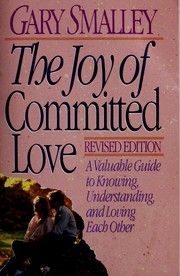 Cover of: The Joy of Committed Love
