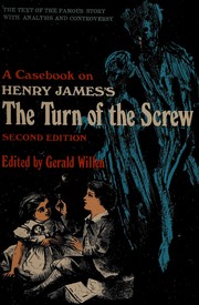 A casebook on Henry James's The turn of the screw by Gerald Willen