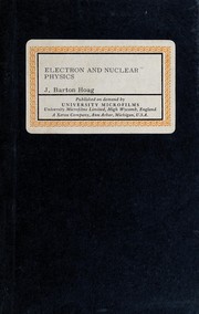 Electron and nuclear physics by J. Barton Hoag