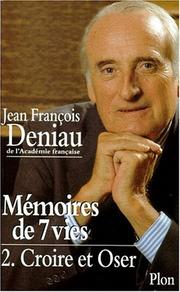 Mémoires de 7 vies by Jean-François Deniau