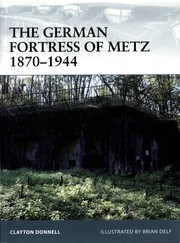 The German fortress of Metz, 1870-1944 by Clayton Donnell