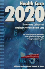 Cover of: Health care 2020 by William Styring