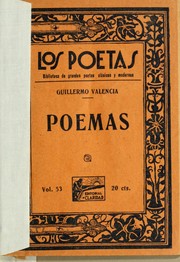 Cover of: Guillermo Valencia Sus mejores poemas by Guillermo Valencia