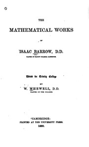 Cover of: The mathematical works of Isaac Barrow ...