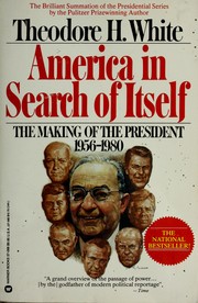 Cover of: America in Search of Itself: The Making of the President 1956-1980