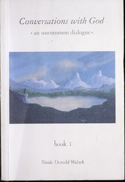 Cover of: Conversations With God: An Uncommon Dialogue/Book 1