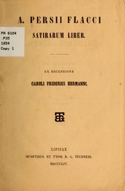 Cover of: A. Persii Flacci Satirarum liber by Aulus Persius Flaccus