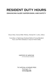Cover of: Resident duty hours: enhancing sleep, supervision, and safety
