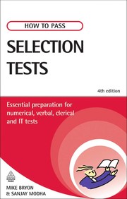 Cover of: How to pass selection tests: essential preparation for numerical, verbal, clerical and IT tests