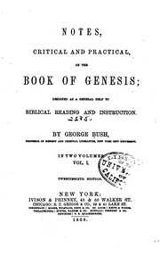 Cover of: Notes, Critical and Practical, on the Book of Genesis: Designed as a General ...