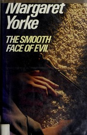 Cover of: The smooth face of evil