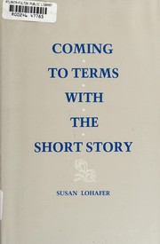 Cover of: Coming to terms with the short story by Susan Lohafer