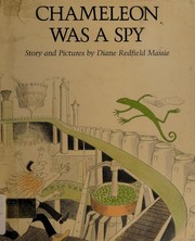 Chameleon was a spy by Diane Redfield Massie