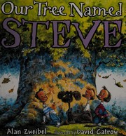 Our Tree Named Steve by Alan Zweibel