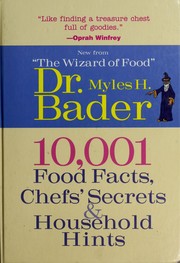 Cover of: 10,001 Food Facts, Chefs' Secrets & Household Hints