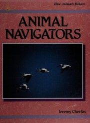 Animal navigators by Jeremy Cherfas