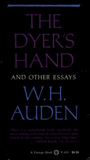 Cover of: The dyer's hand and other essays