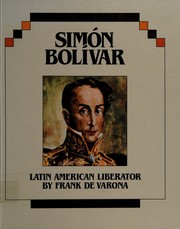 Cover of: Simón Bolívar: Latin American Liberator
